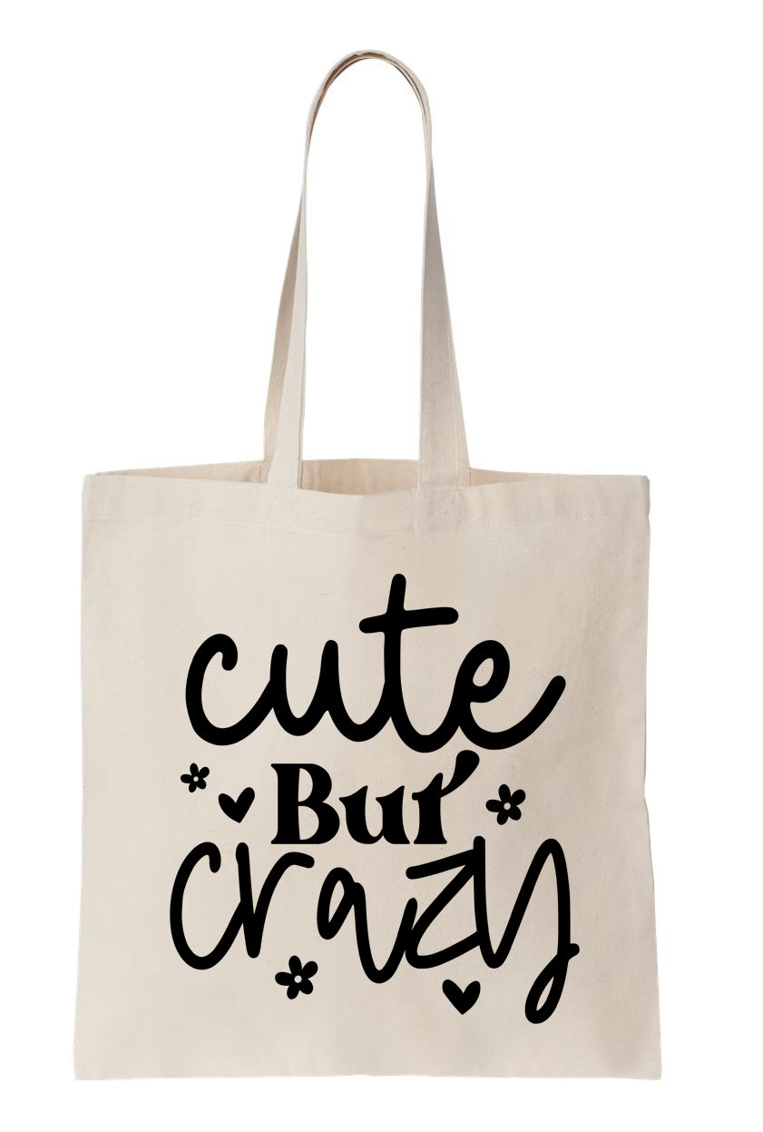 Cute but Crazy Canvas Tote