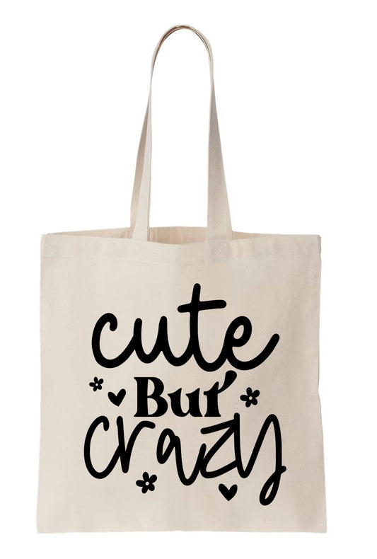 Cute but Crazy Canvas Tote