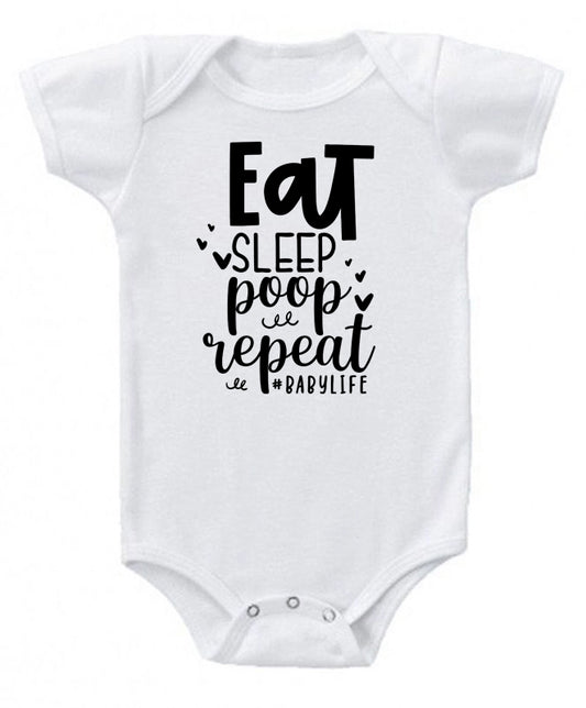 Eat Sleep Poop Repeat- baby bodysuit