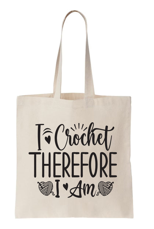 I Crochet therefore I am Canvas Tote