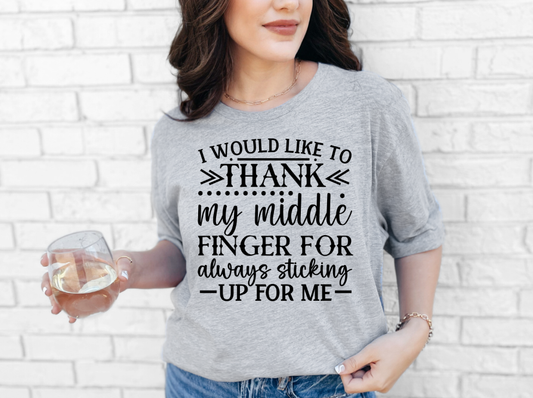 I would like to thank my middle finger T-shirt