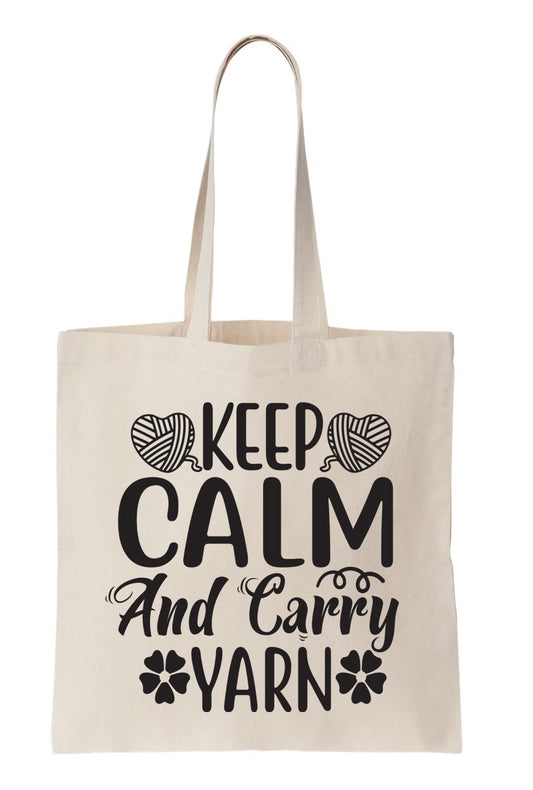 Keep Calm and carry Yarn Canvas Tote