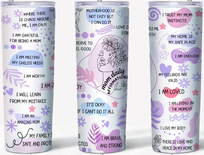 Mom Daily Affirmations | 20oz Stainless Steel Tumbler