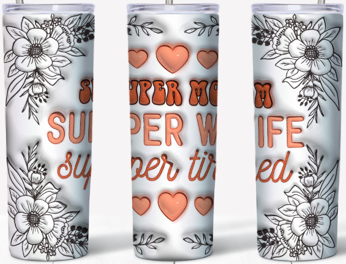 Super Mom 15 or 20oz Tumbler