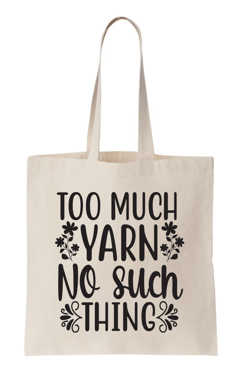 Too much Yarn Canvas Tote