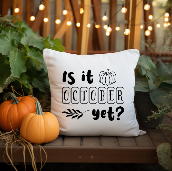 Is It October Yet? Fall Throw Pillow Cover | Johanna Lesley Creations