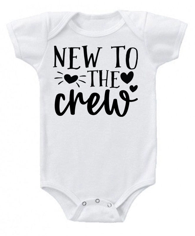 New to the crew- baby bodysuit