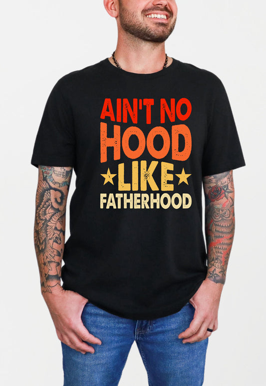 Ain't no Hood T-shirt