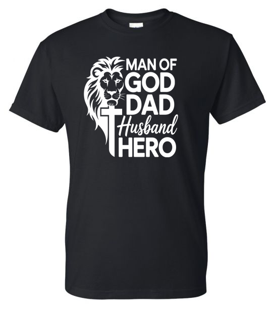 Man of God Dad Husband Hero Lion Cross Graphic T-Shirt | Adult Unisex T-Shirt | Johanna Lesley Creations