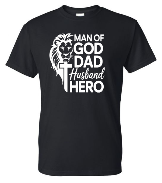 Man of God Dad Husband Hero Lion Cross Graphic T-Shirt | Adult Unisex T-Shirt | Johanna Lesley Creations