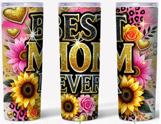 Best Mom Ever | 20oz Stainless Steel Tumbler