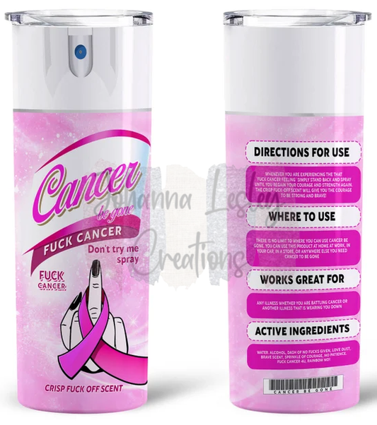Cancer Be Gone 20oz Tumbler