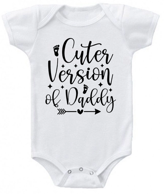 Cuter Version of Daddy Infant Bodysuit | Johanna Lesley Creations