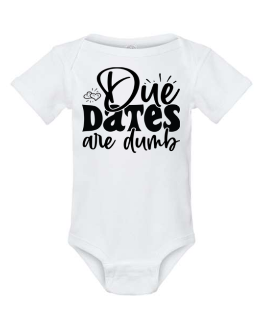 Due Dates Are Dumb Bodysuit | Johanna Lesley Creations