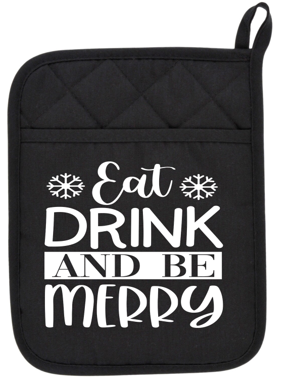Eat Drink and be Merry Potholder