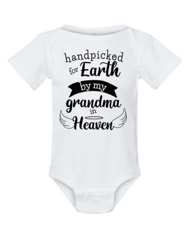 Handpicked for Earth by My Grandma in Heaven Bodysuit | Johanna Lesley Creations