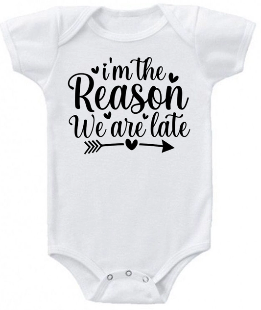 I’m the Reason We’re Late Infant Bodysuit | Johanna Lesley Creations