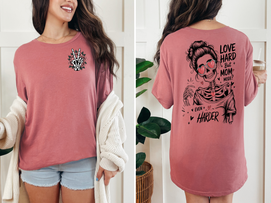 Love Hard Mom Mode Skeleton | Adult Unisex T-Shirt