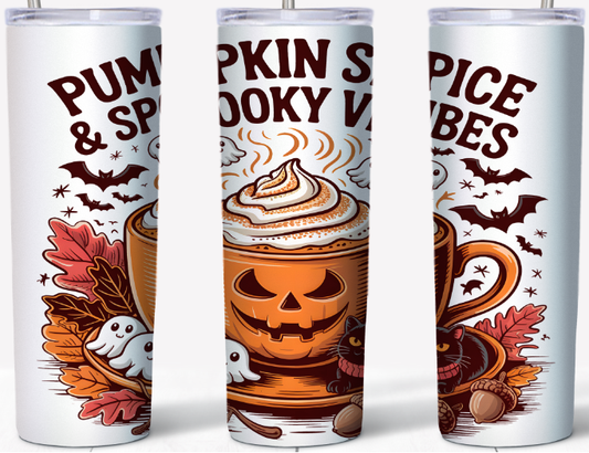 Pumpkin Spice and Spooky Vibes 15 or 20oz Tumbler
