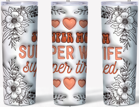 Super Mom 15 or 20oz Tumbler