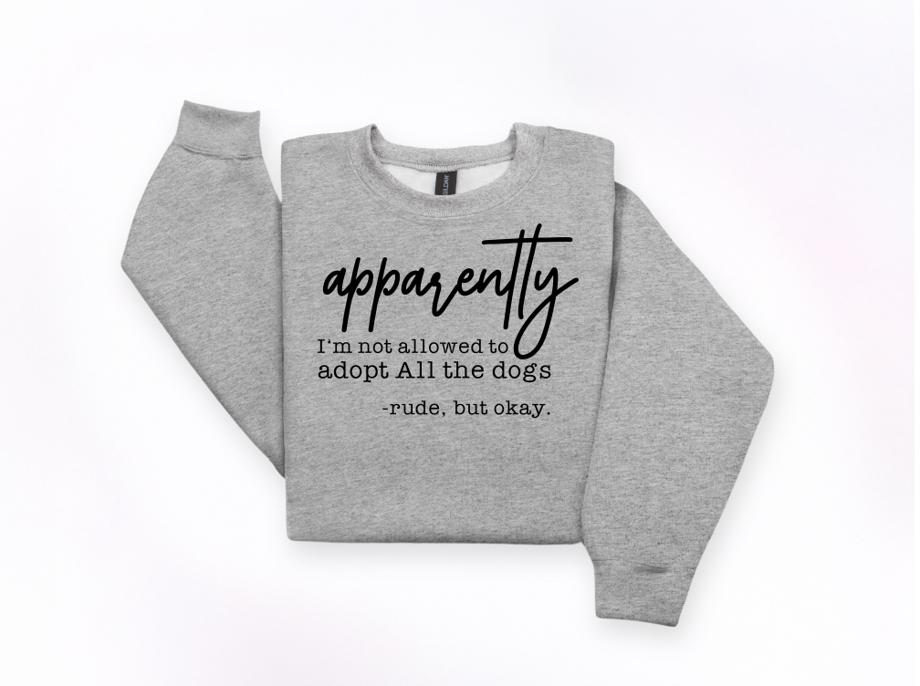 Adopt All the Dogs Crewneck Sweatshirt | Johanna Lesley Creations