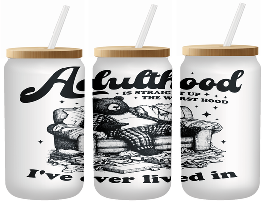 Adulthood Humor Glass Can | 16oz Frosted Tumbler – Bamboo Lid & Straw