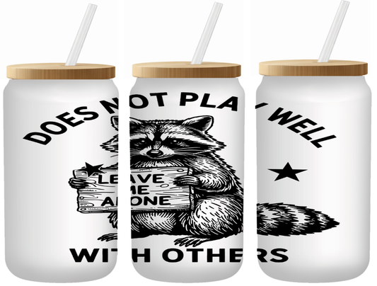 Does Not Play Well Raccoon Glass Can | 16oz Frosted Tumbler – Bamboo Lid & Straw