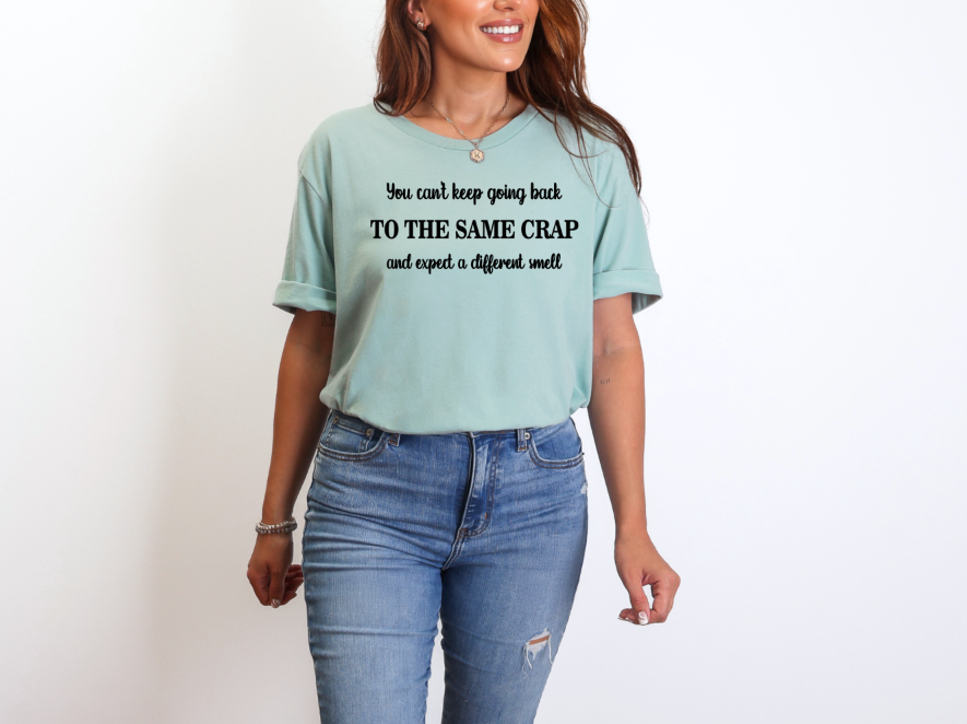 Same Crap Different Smell | Adult Unisex T-Shirt | Johanna Lesley Creations