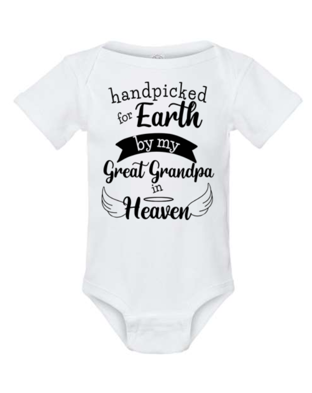 Handpicked for Earth by My Great Grandpa in Heaven Bodysuit | Johanna Lesley Creations