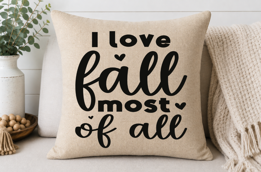 I Love Fall Most of All Throw Pillow Cover | Johanna Lesley Creations