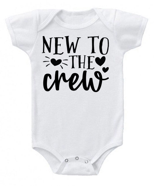 New to the crew- baby bodysuit
