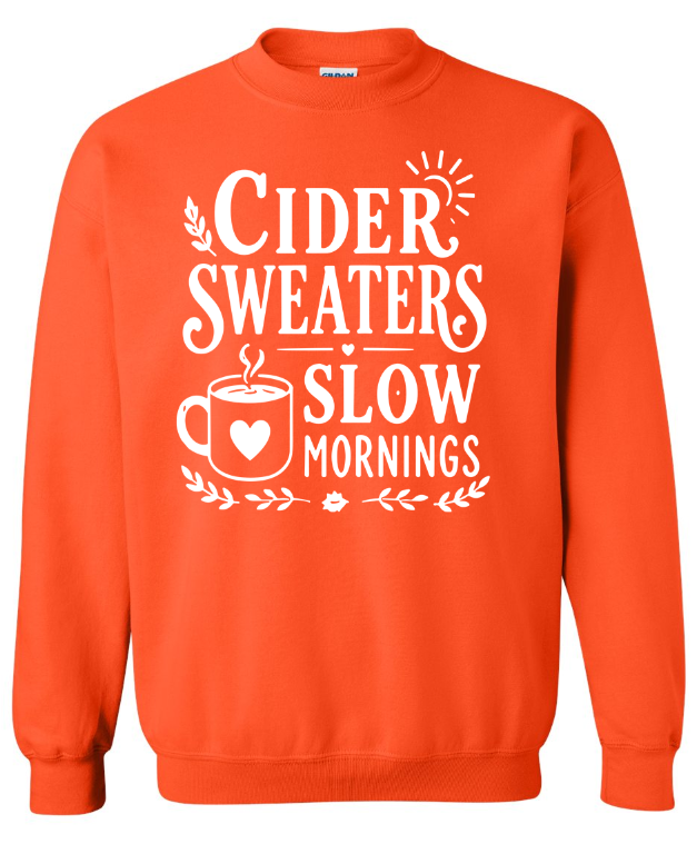 Cider Sweaters Slow Mornings Crewneck Sweatshirt | Johanna Lesley Creations