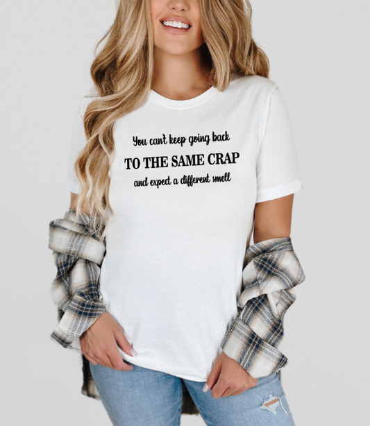 Same Crap Different Smell | Adult Unisex T-Shirt | Johanna Lesley Creations