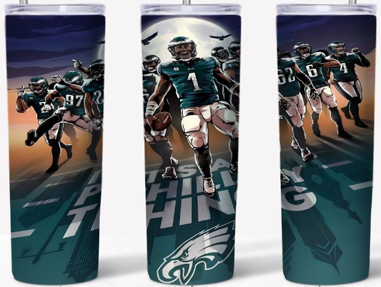 It's a Philly thing 20oz Tumbler