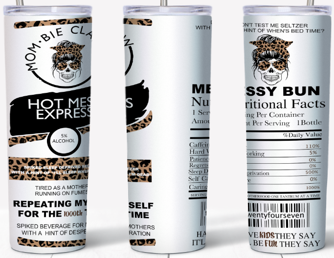 Mom-Bie Hot Mess Express 20oz Tumbler